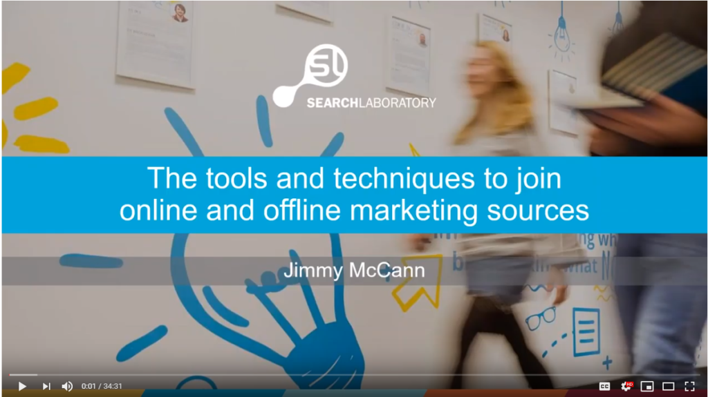 A screenshot from the first slide of the webinar, hosted by Search Laboratory digital marketing agency called 'The tools and techniques to join online and offline marketing sources'.