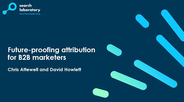 The title slide to an online workshop run by Search Laboratory digital marketing agency called 'Future-proofing attribution for B2B marketers'.